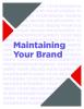 maintaining your brand